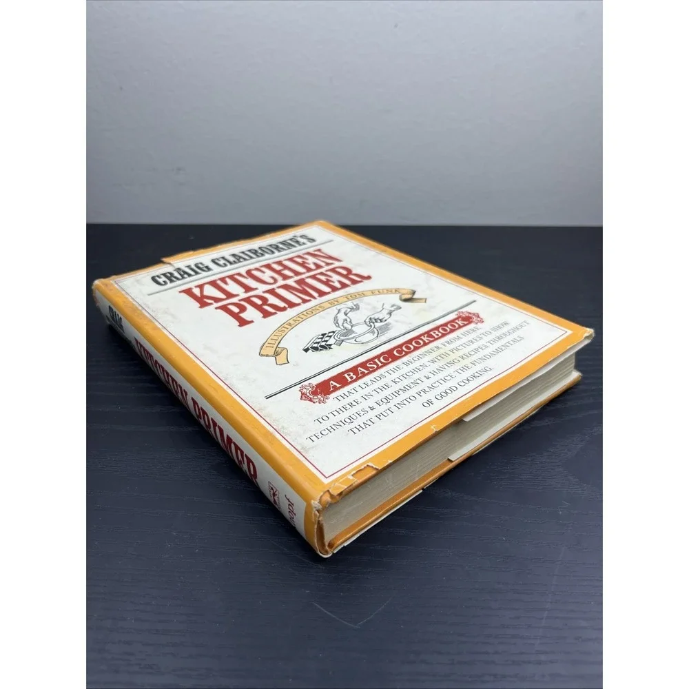 Craig Claibornes Kitchen‎ Primer Cookbook Classic Cooking Techniques Recipes